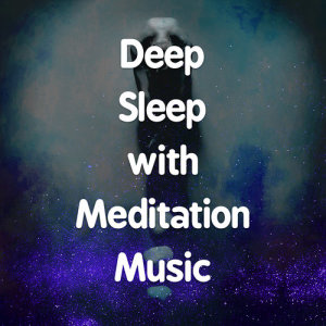 收聽Deep Sleep Meditation的Light on the Horizon歌詞歌曲