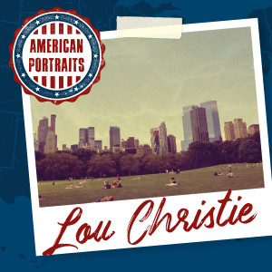 Lou Christie的專輯American Portraits: Lou Christie