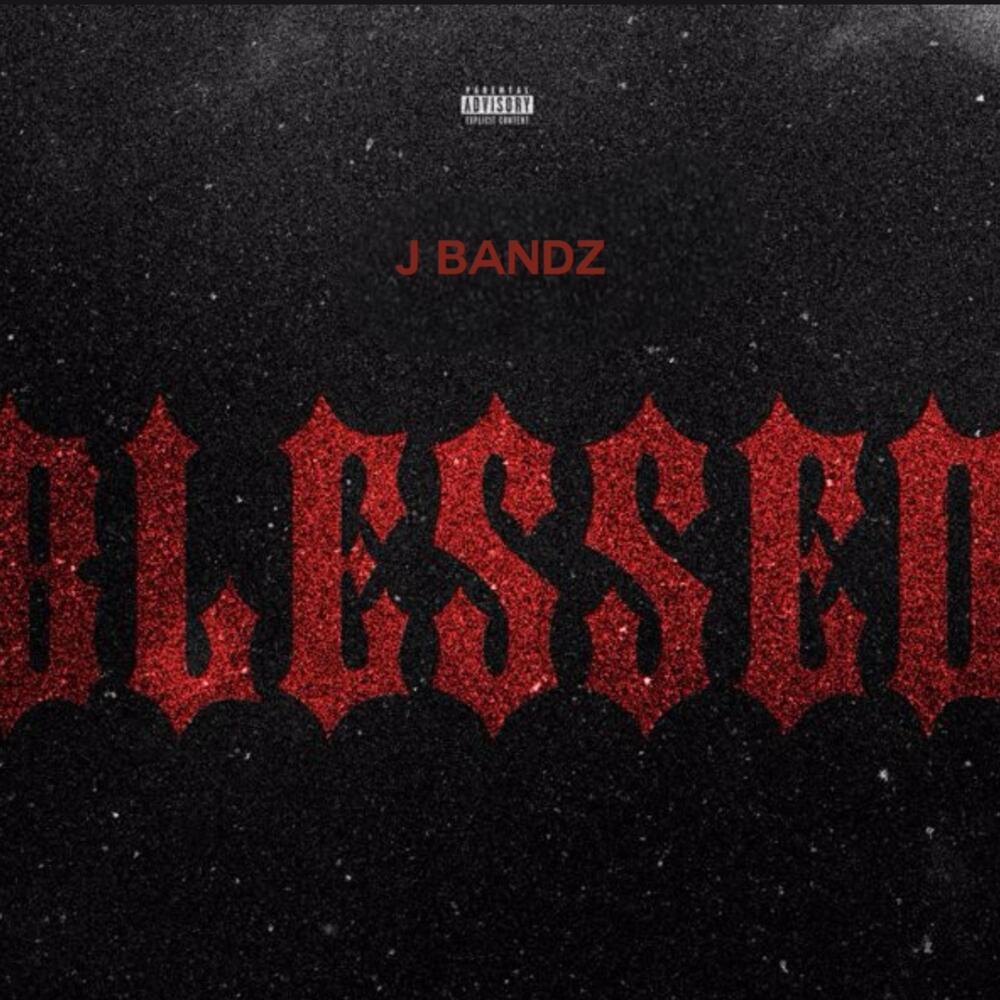 BLESSED (Explicit)