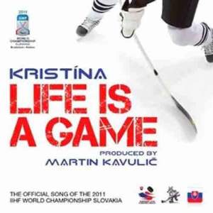 收聽Kristina的Life Is A Game (Radio Edit)歌詞歌曲