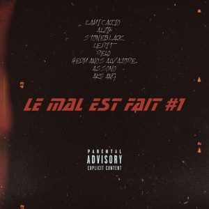 Listen to Le mal est fait #1 (Explicit) song with lyrics from L'Ami Caccio