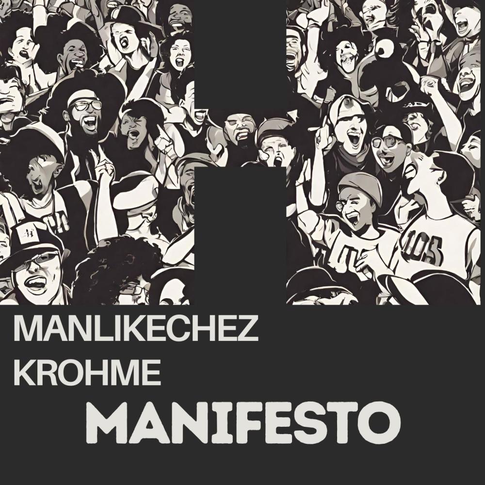 Manifesto (feat. Krohme) (Explicit)