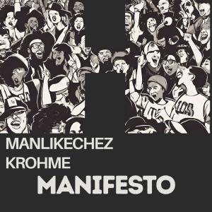 Krohme的專輯Manifesto (feat. Krohme) [Explicit]