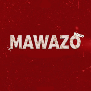 Dengarkan Mawazo (Remix) lagu dari Brown Mauzo dengan lirik