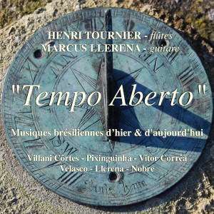 Marcus Llerena的專輯Tempo Aberto - Musiques Brésiliennes D'hier & D'aujourd 'hui