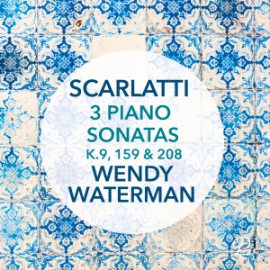 收聽Wendy Waterman的Sonata in A major, K.208歌詞歌曲