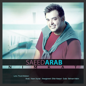 Listen to Nimkat song with lyrics from Saeed Arab