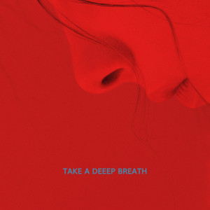 Album TAKE A DEEEP BREATH from Brian Shin