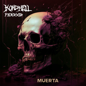 Dengarkan lagu MUERTA (Explicit) nyanyian Kordhell dengan lirik