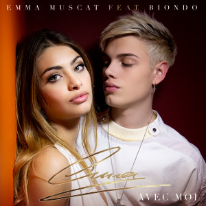 ดาวน์โหลดและฟังเพลง Avec moi (feat. Biondo) พร้อมเนื้อเพลงจาก Emma Muscat