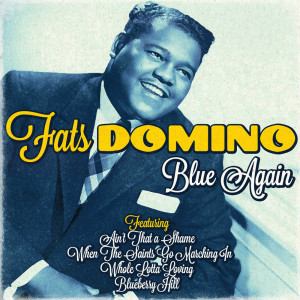 Dengarkan Im In Love Again lagu dari Fats Domino dengan lirik