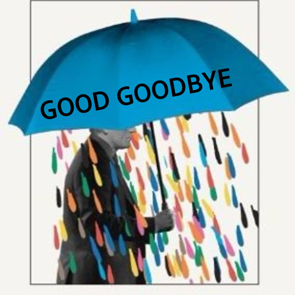 Good Goodbye