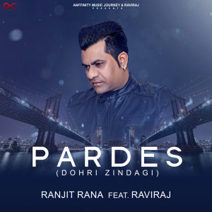Album Pardes (Dohri Zindagi) from Ranjit Rana