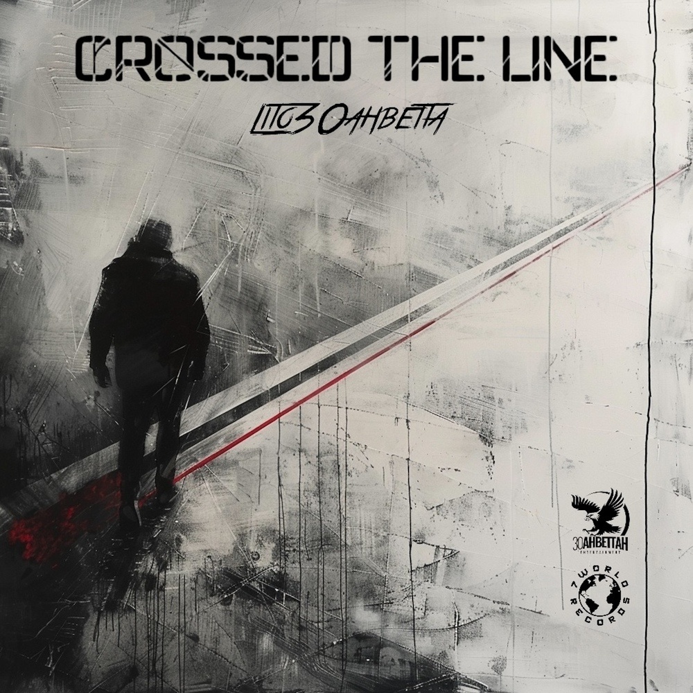 Crossed The Line (Explicit)