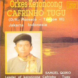 อัลบัม Keroncong (Krontjong) ศิลปิน Orkes Cafrinho Tugu