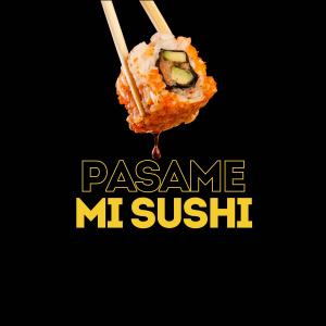 收聽100tifico的Pasame mi sushi (feat. bassbreaker)歌詞歌曲