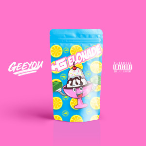 Album Gelonade (Explicit) from GeeYou