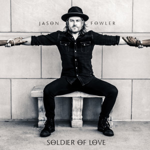 Listen to Soldier of Love song with lyrics from Jason Fowler