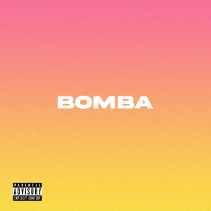 Amco的专辑Bomba (Explicit)