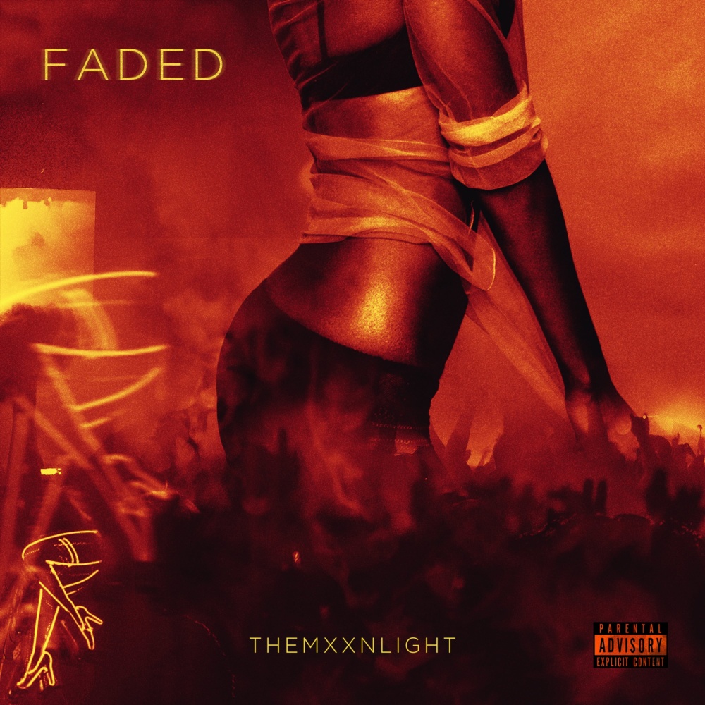 Faded (Explicit)