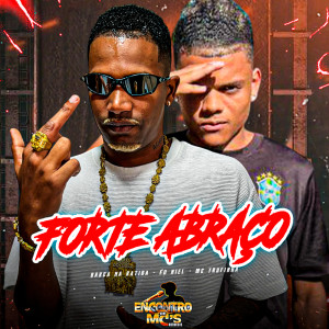 FORTE ABRAÇO (Explicit) dari Barca Na Batida