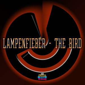 ดาวน์โหลดและฟังเพลง The Bird พร้อมเนื้อเพลงจาก Lampenfieber