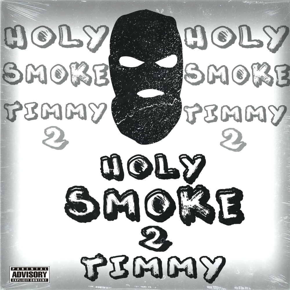 Holy Smoke 2 (Explicit)