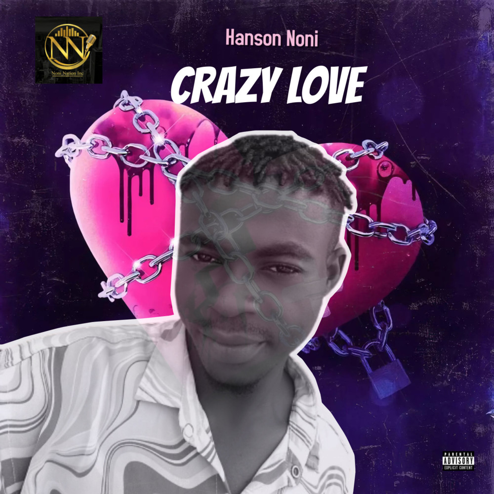 Crazy Love (Explicit)