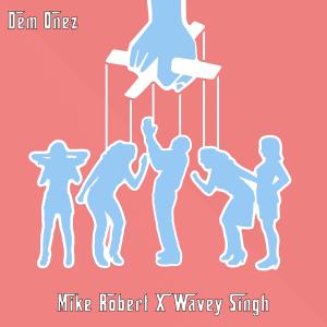 Album Dem Onez from Mike Robert
