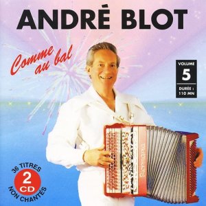 André Blot的專輯Comme au bal Vol. 5