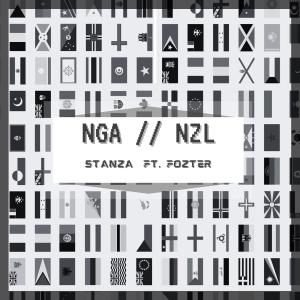 ดาวน์โหลดและฟังเพลง NGA / NZL (feat. Fozter) (Explicit) พร้อมเนื้อเพลงจาก STANZA