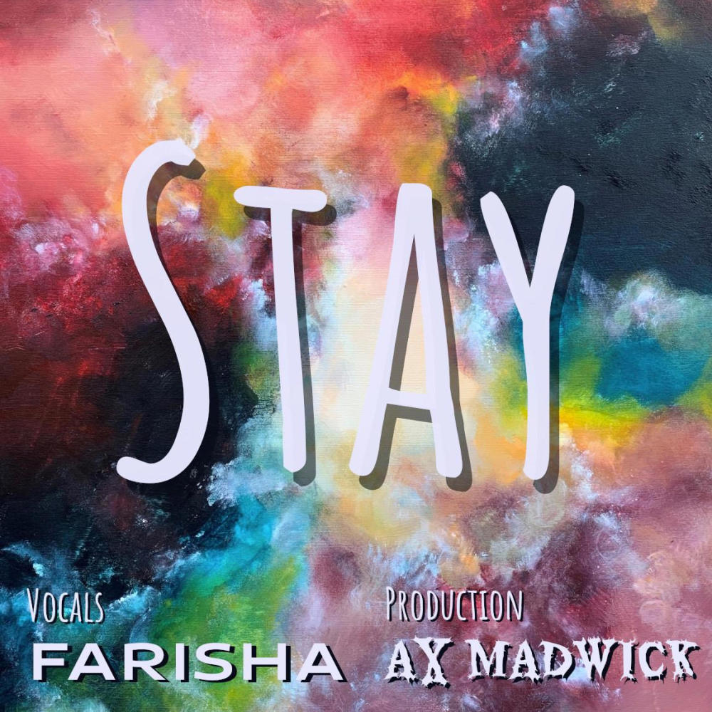 Stay (feat. Farisha)