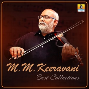 M. M. Keeravani的專輯M. M. Keeravani Best Collections