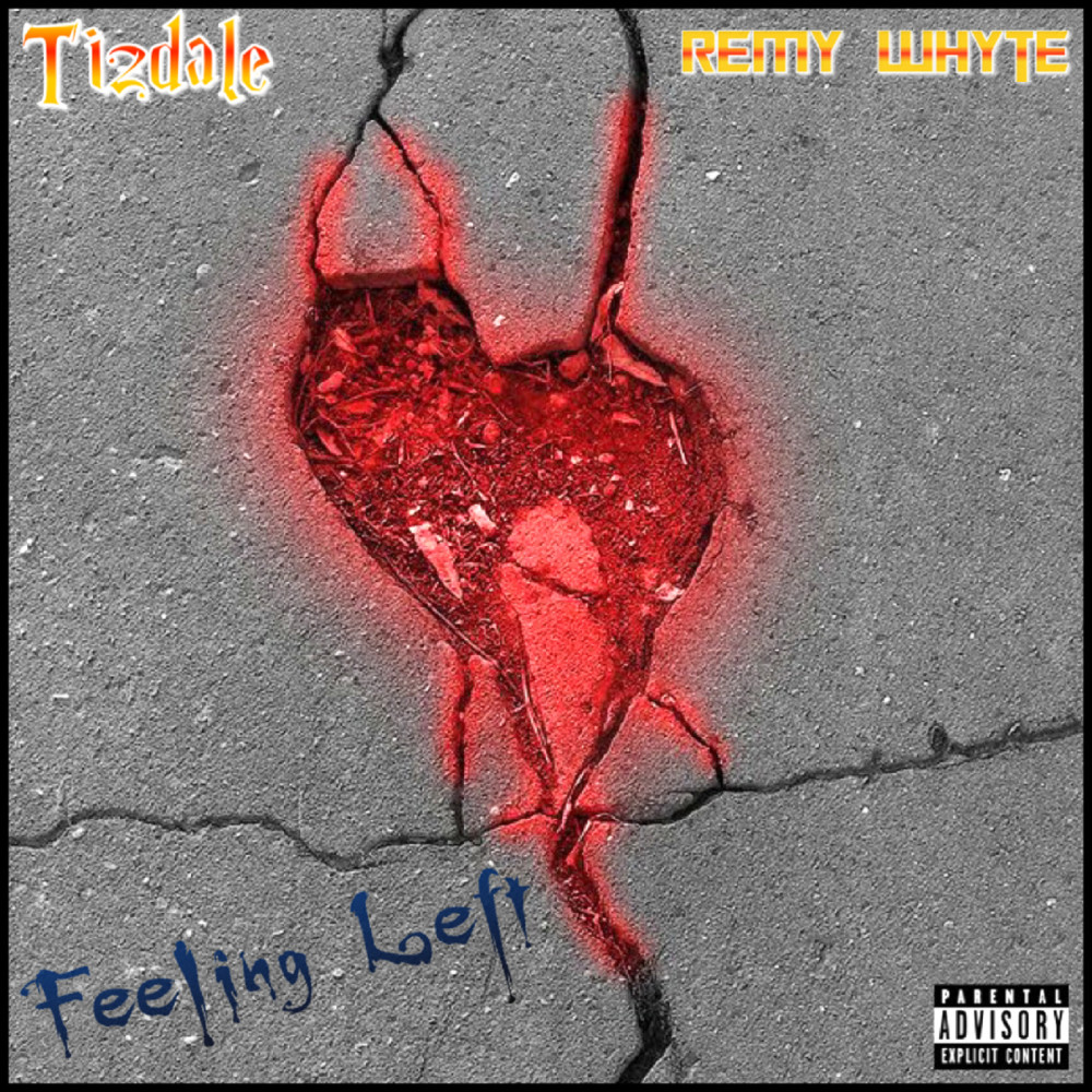 Feeling Left (Explicit)