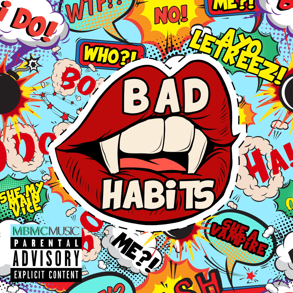 Bad Habits 2 (Explicit)