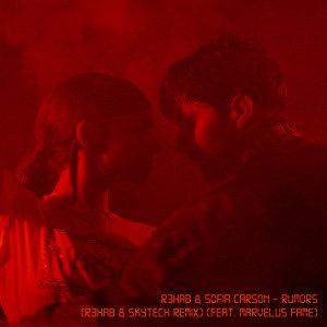Listen to Rumors (R3HAB & Skytech vs. Marvelus Fame Remix) song with lyrics from R3hab