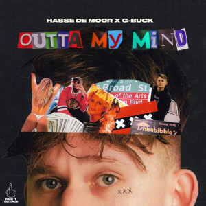 收聽Hasse de Moor的Outta My Mind (Explicit)歌詞歌曲