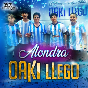 收聽Oaki Llegó的Oro歌詞歌曲