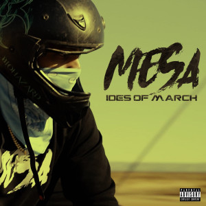 Listen to On My Way (Explicit) song with lyrics from Mesa