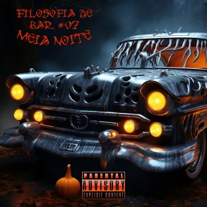 อัลบัม Filosofia de Bar # 07 Meia Noite (Explicit) ศิลปิน Mac Mc