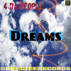 อัลบัม Dreams ศิลปิน 4 Da People