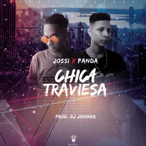 Listen to Chica Traviesa song with lyrics from Jossi