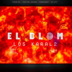 El Blom (feat. Krald2 de cuba) (Explicit)