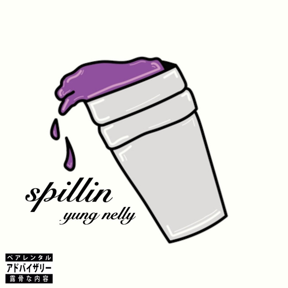 Spillin' (Explicit)
