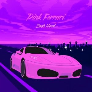 收聽Zach Hood的Pink Ferrari歌詞歌曲