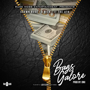 Shawn Rude的專輯Bags Galore (feat. Jt The 4th)