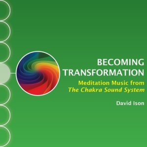 David Ison的專輯Becoming Transformation: Meditation Music from The Chakra Sound System