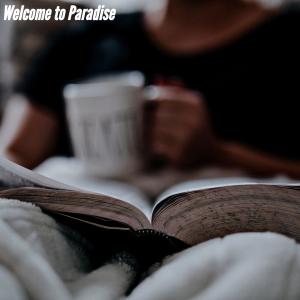 Album Welcome to Paradise oleh Relaxing Jazz Mornings