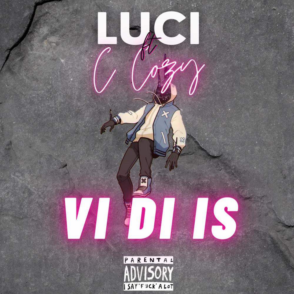Vi Di Is (Official Audio) (feat. Lucii & C Cozy) (Explicit)