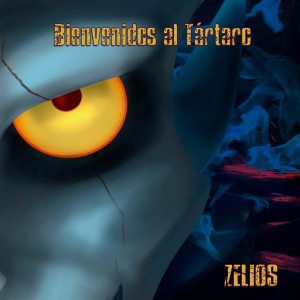 Zelios的專輯Bienvenidos Al tártaro